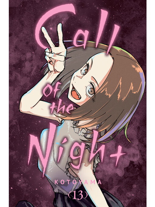 Title details for Call of the Night, Volume 13 by Kotoyama - Wait list